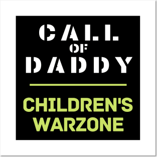 Call of daddy children's warzone Posters and Art